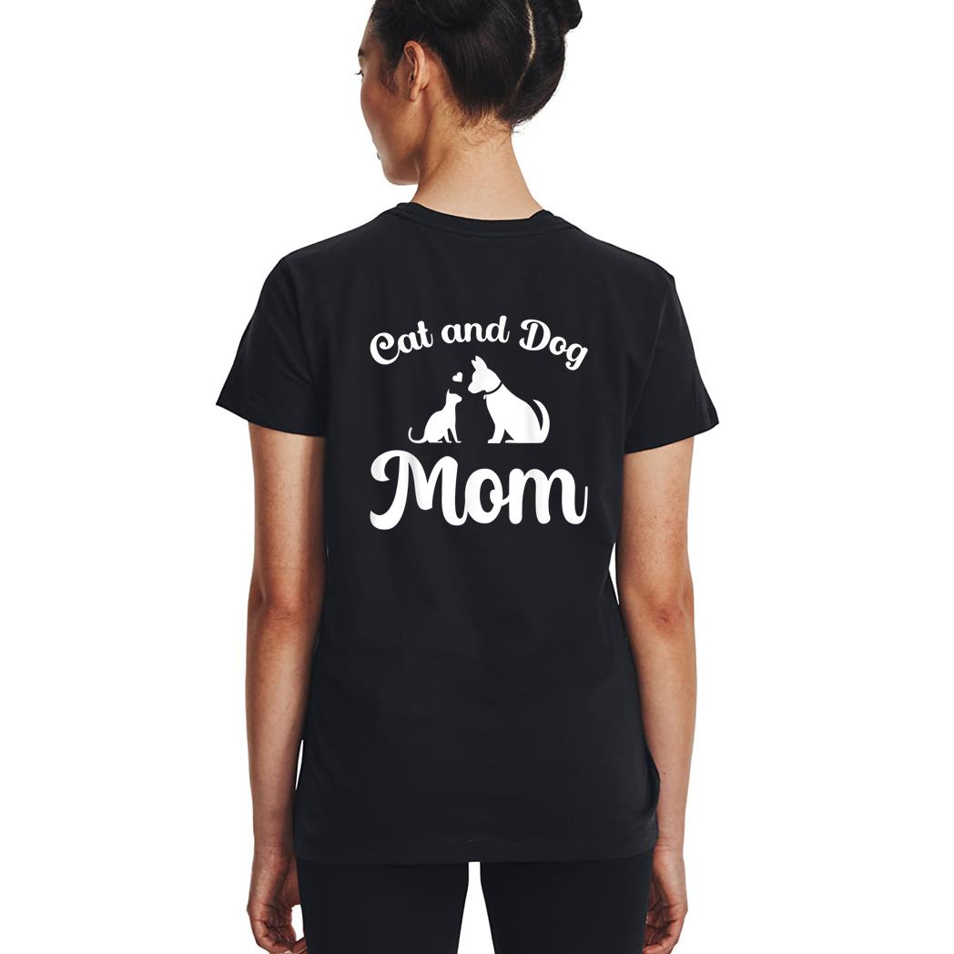 Cats and Dogs Mom Mother's Day Puppy Pets Animals Lover Woman T-Shirt