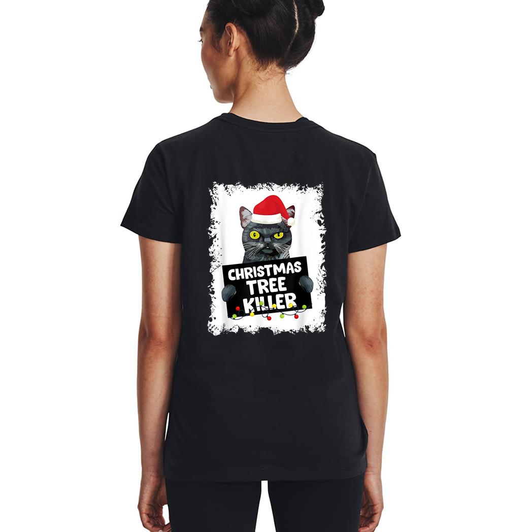 Christmas Tree Killer Naughty Black Cat Christmas Woman T-Shirt