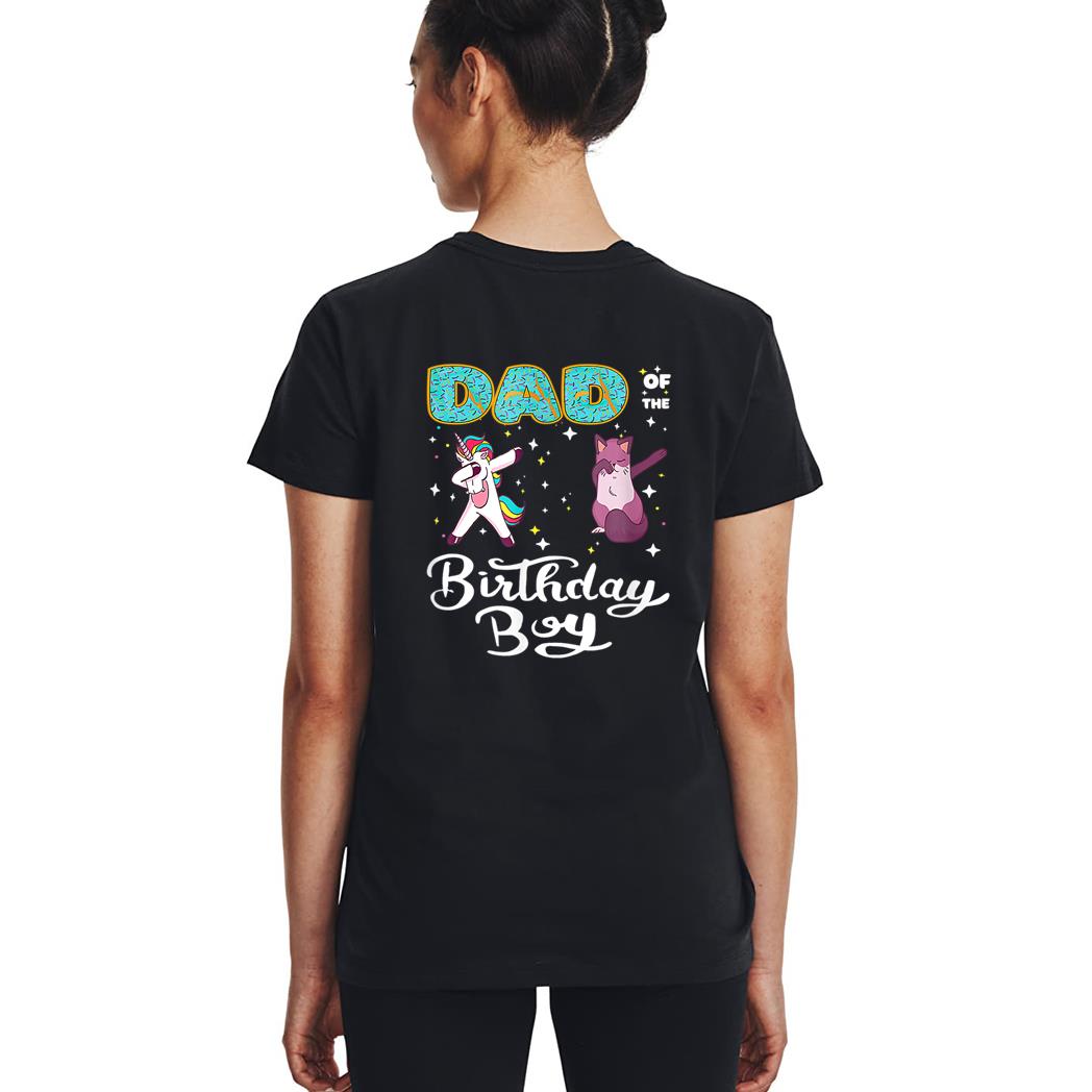 Dad Of He Birthday Boy Donut Dabbing Unicorn Kitten Cat Woman T-Shirt