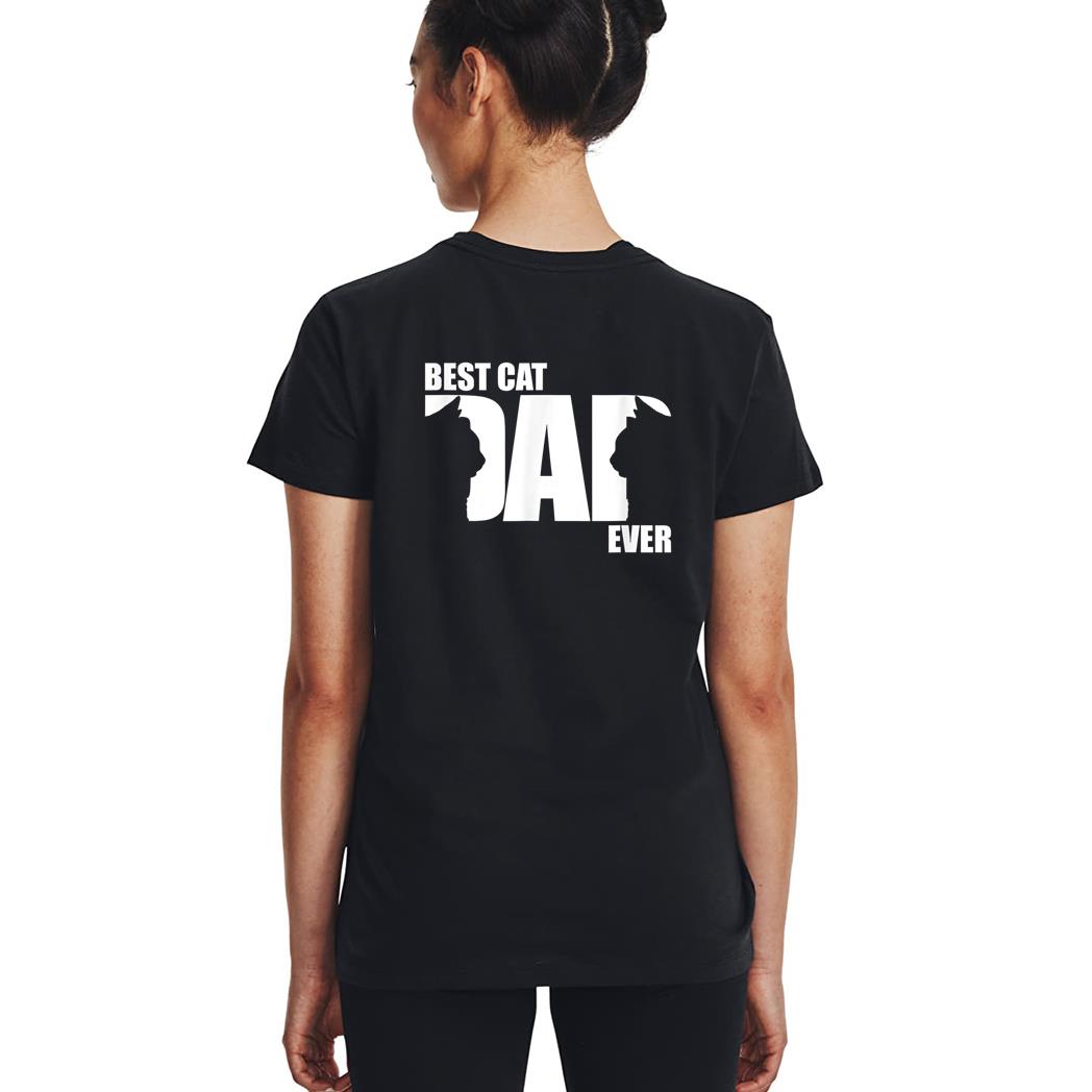 Funny Cat Daddy  Best Cat Dad Ever Woman T-Shirt