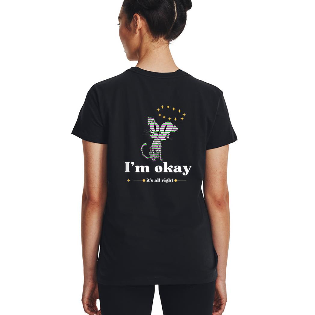 It S Okay I M Good Everything Is Fine Funny Cat Woman T-Shirt