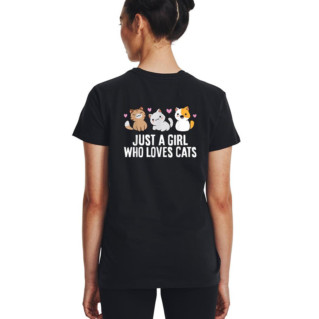 Just a Girl Who Loves Cats Woman T-Shirt