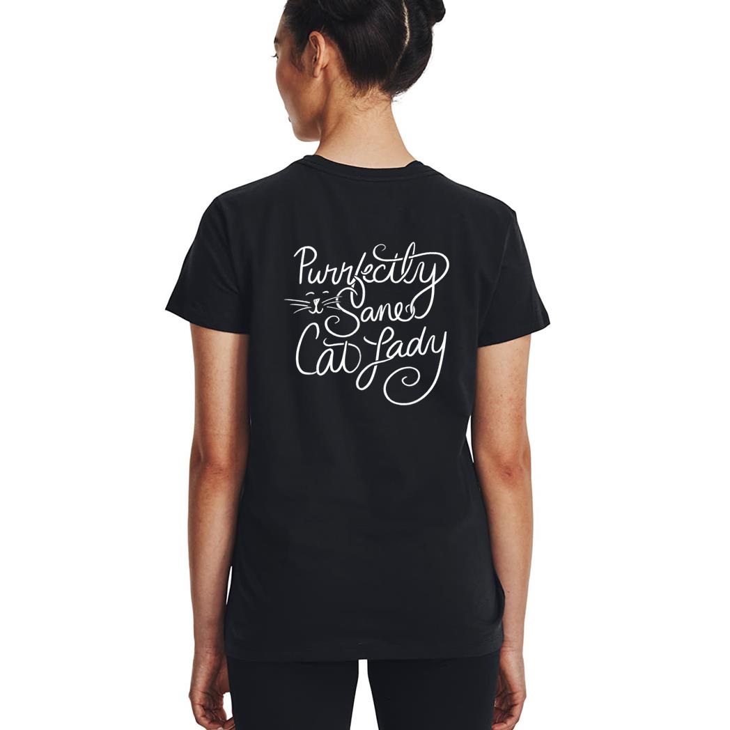 Purrfectly Sane Cat Lady Funny Cat Woman T-Shirt