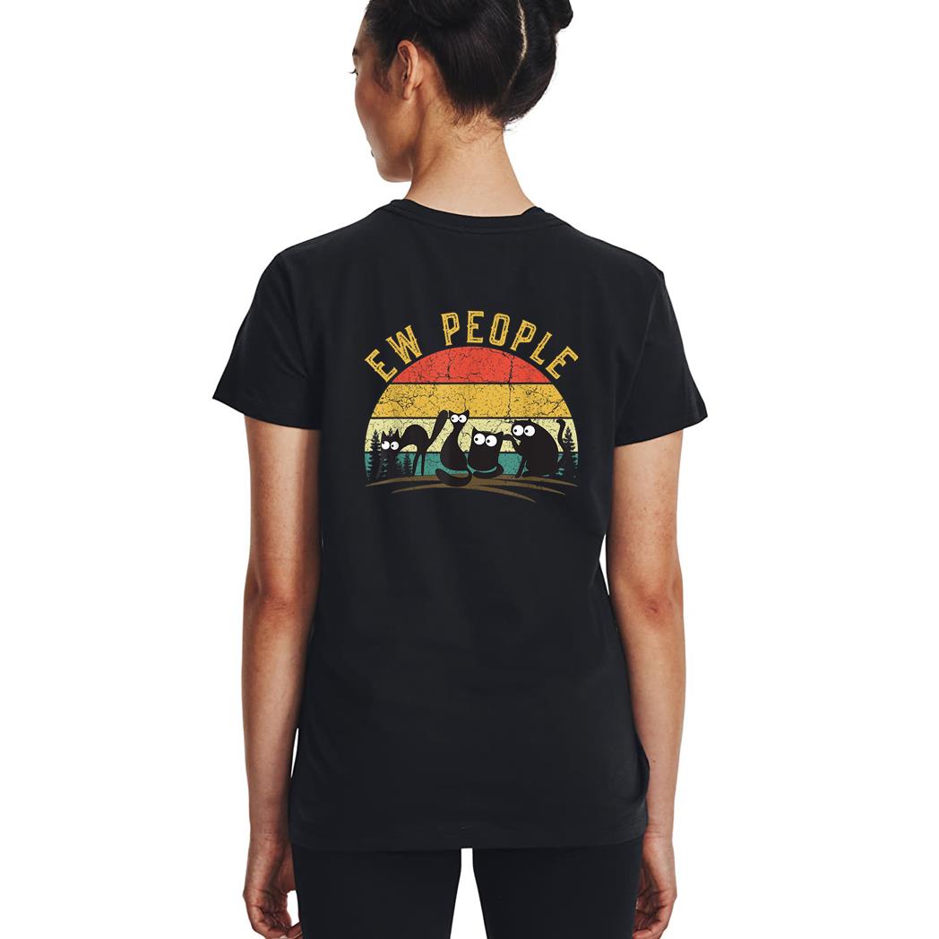 Retro Black Cat shirt for women Cat lover funny Ew people Woman T-Shirt