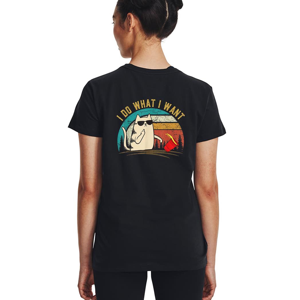 Retro I Do What I Want Cat, Cat Daddy Cat Mom Gifts Woman T-Shirt