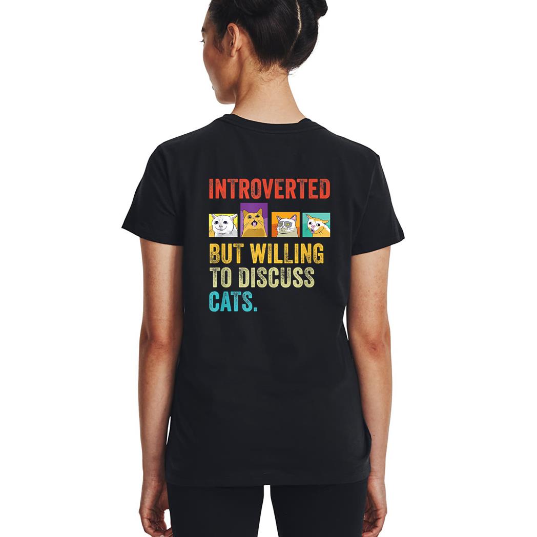 Vintage Introverted But Willing To Discuss Cats Woman T-Shirt