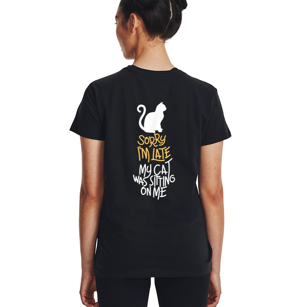 Vitnage Black Cat Sorry I'm Late My Cat Was Sitting On Me Woman T-Shirt