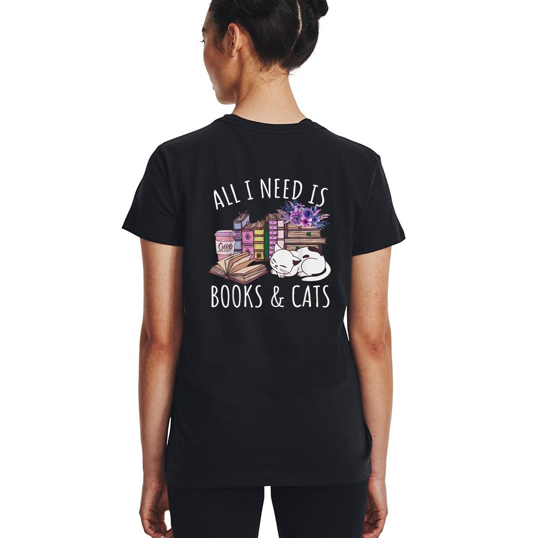 Women All I Need Is Books And Cats Cat Lover Kitten Reading Woman T-Shirt
